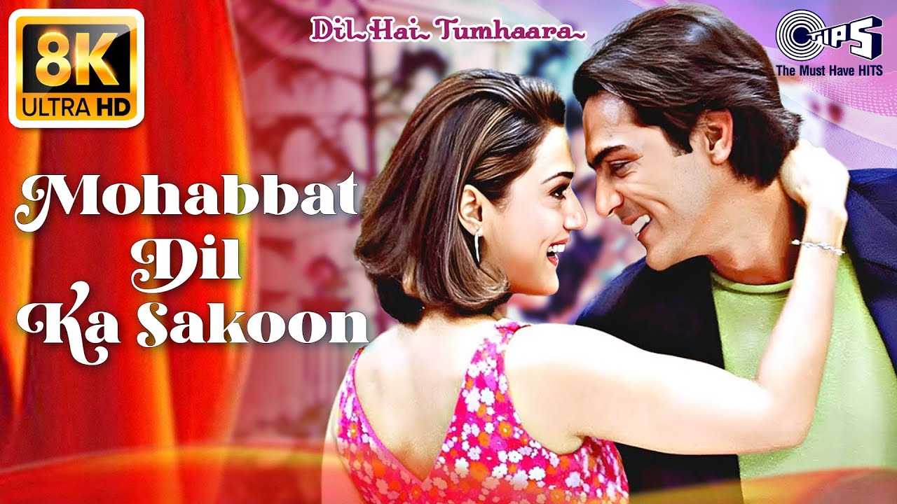 Mohabbat Dil Ka Sakoon Hai Aitbaar - 8K | Dil Hai Tumhaara | Alka Yagnik, Kumar Sanu & Udit Narayan