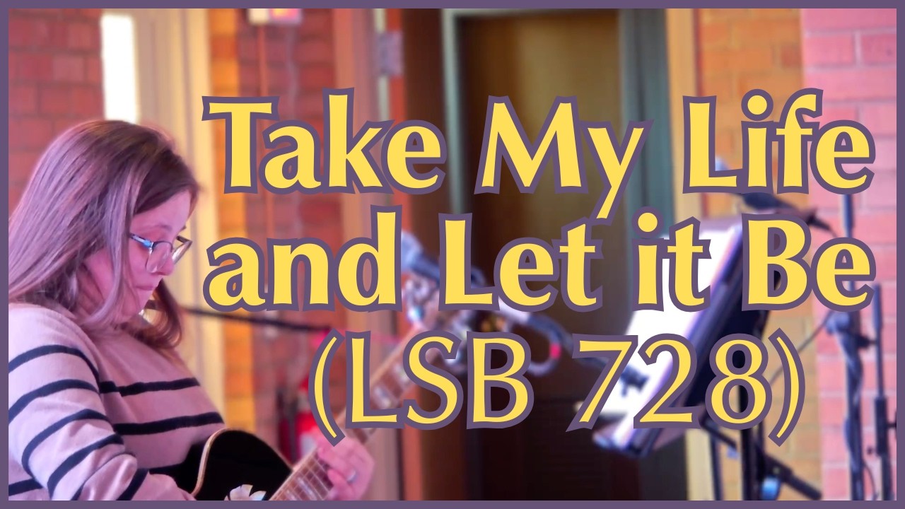Take My Life and Let it Be (Acoustic Hymn)