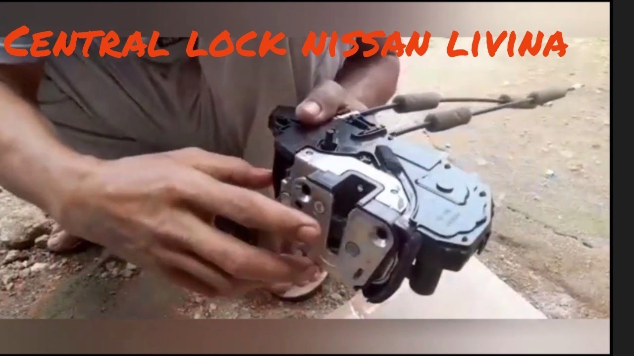 Cara Mengatasi Central lock nissan livina