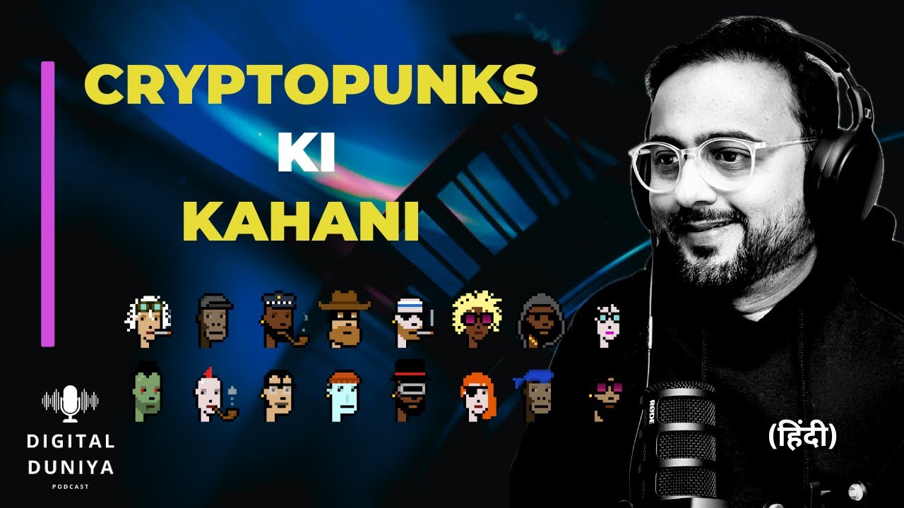 CryptoPunks NFT Explained in Hindi 🔥 | Alien Punk & Ethereum History | Crypto Podcast
