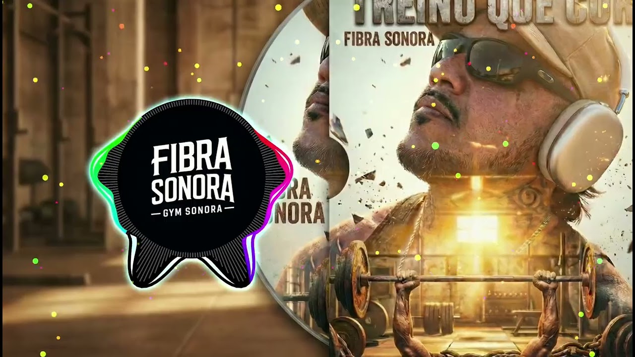 TREINO QUE CURA - FIBRA SONORA - RAP MAROMBA 