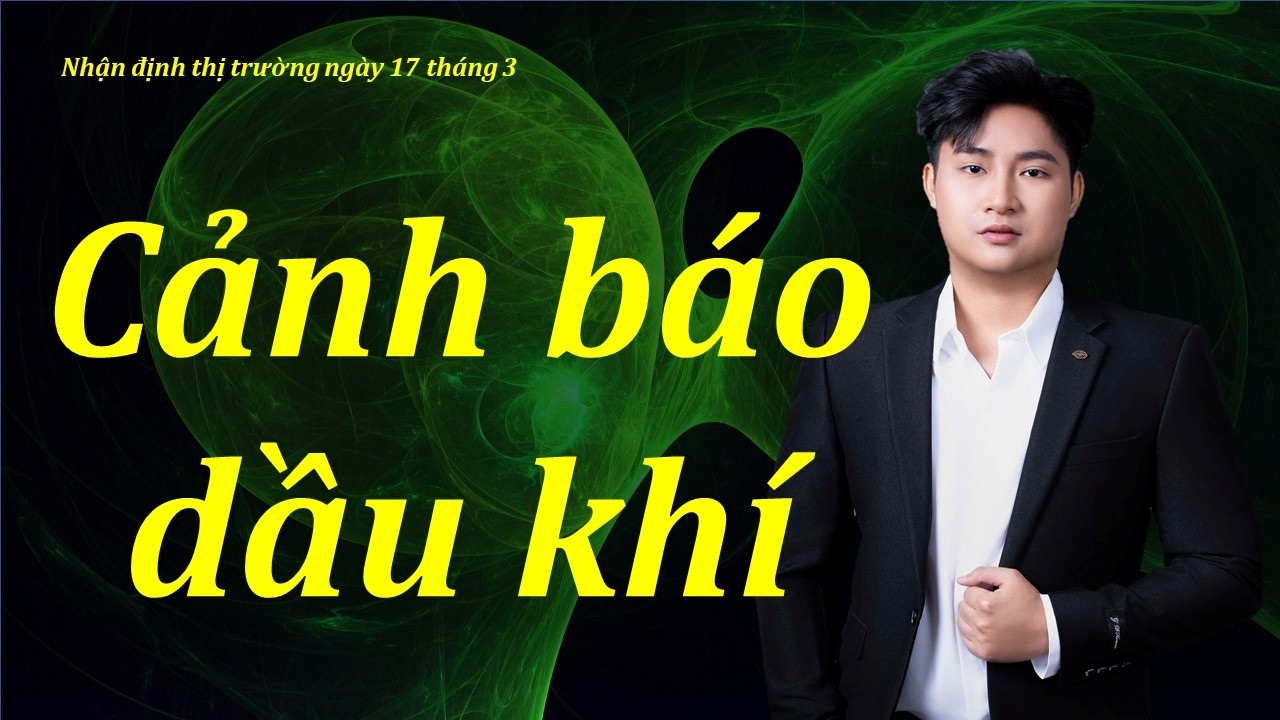 Cảnh báo nhóm cổ phiếu dầu khí | Đừng cố bán đuổi