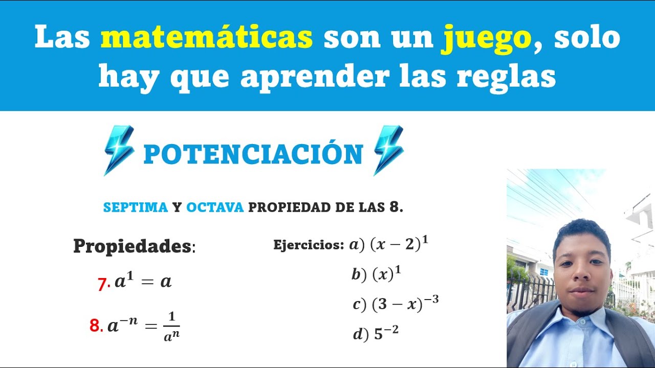 POTENCIACIÓN - Séptima y octava propiedad