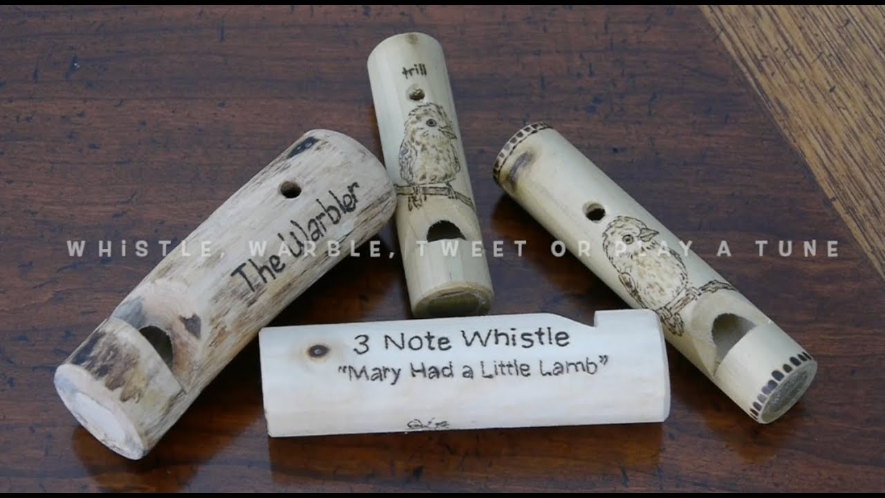 HOW TO MAKE A THREE NOTE WHISTLE