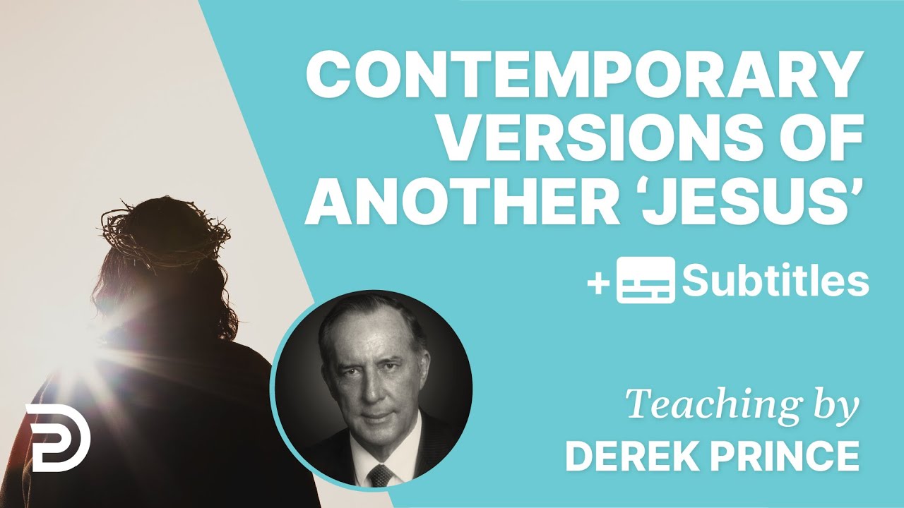 Contemporary Versions Of Another &lsquo;Jesus&rsquo; |
