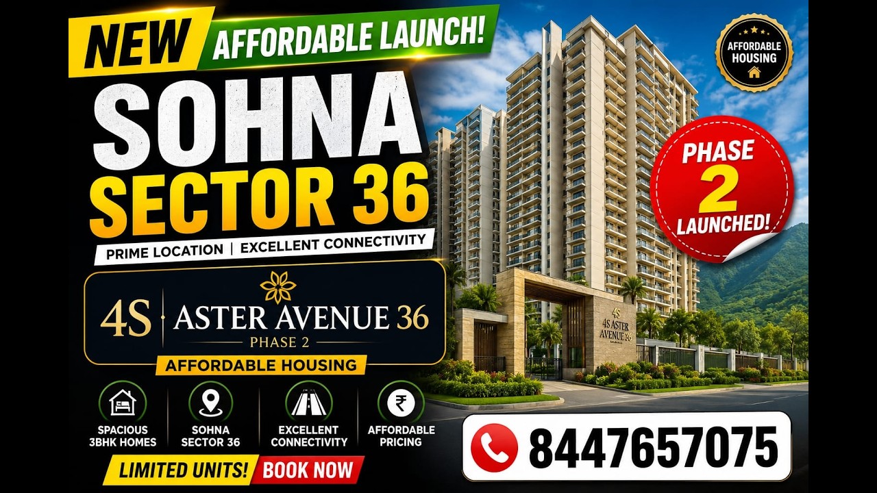3BHK Flats New Launch Affordable 4S Aster Avenue Sector 36 Sohna Road Gurgaon#affordable#property