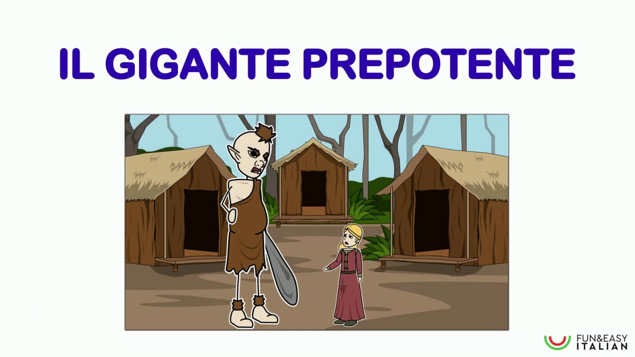 IL GIGANTE PREPOTENTE (learn Italian through stories)