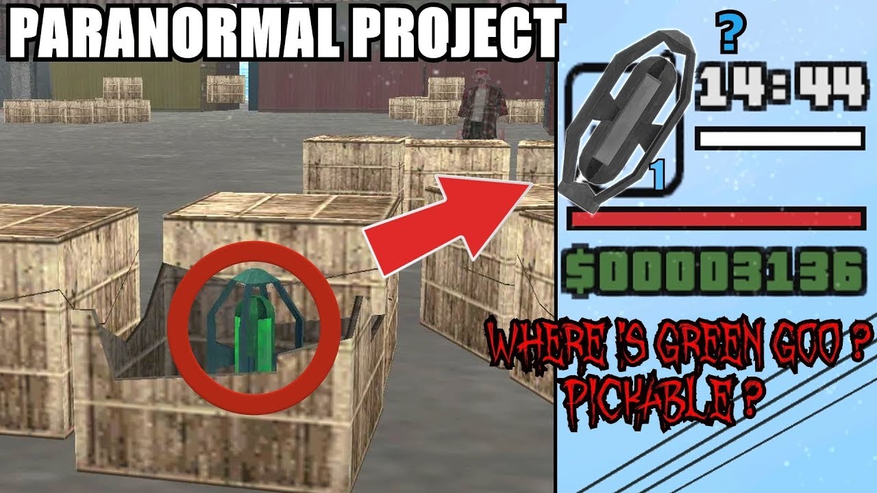 WHERE IS THE GREEN GOO? PICKABLE ITEM? GTA San Andreas Myths - PARANORMAL PROJECT 90