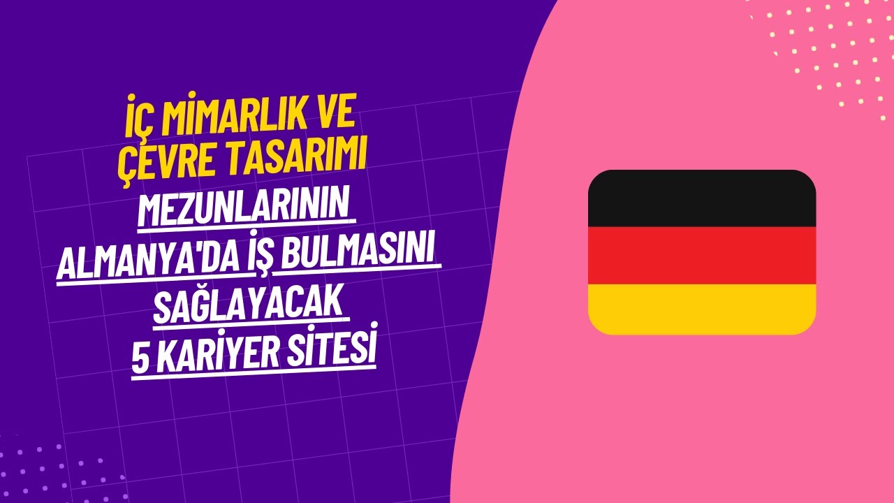 İç Mimarlık ve Çevre Tasarımı Mezunlarının Almanya'da İş Bulması İçin Önerdiğimiz 5 Kariyer Sitesi