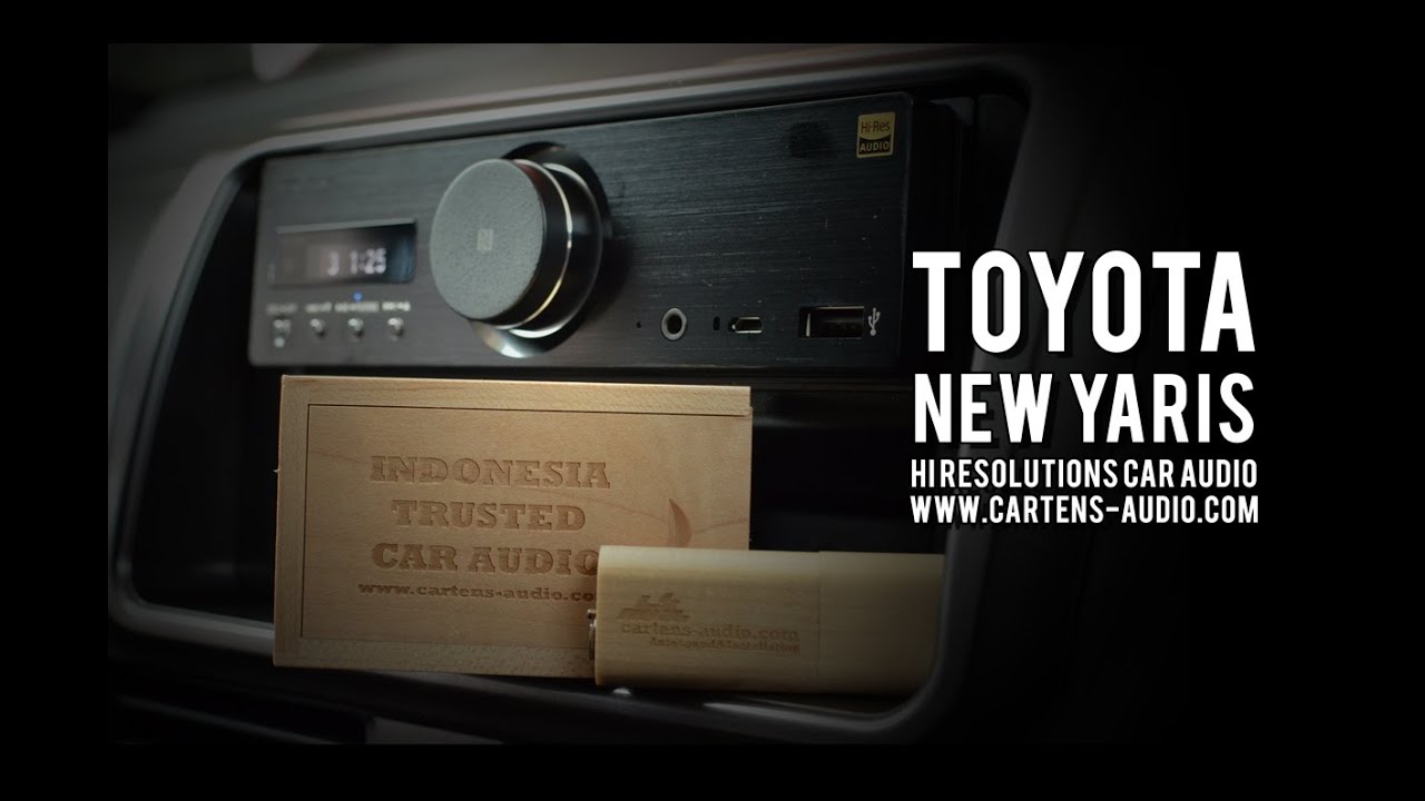 Audio Mobil No.1 TOYOTA NEW YARIS | Here Comes Hi RES Car Audio Systems