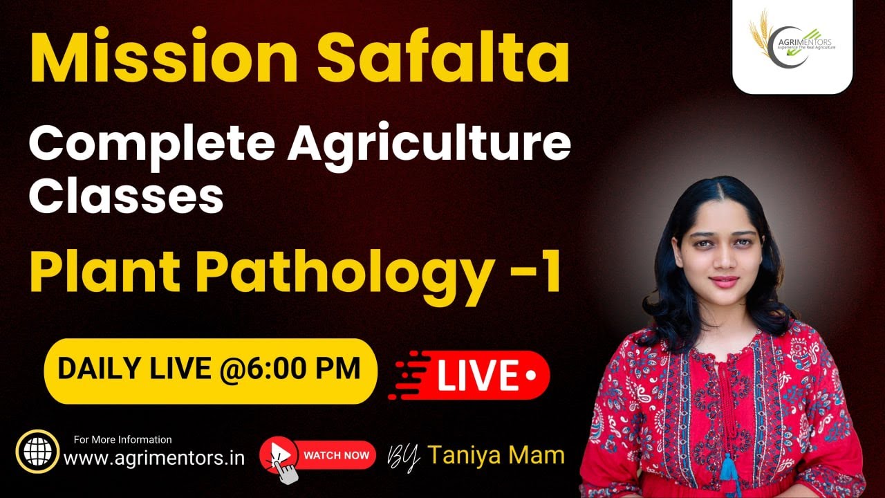 Plant Pathology Class 1 | Mission Safalta | Taniya mam