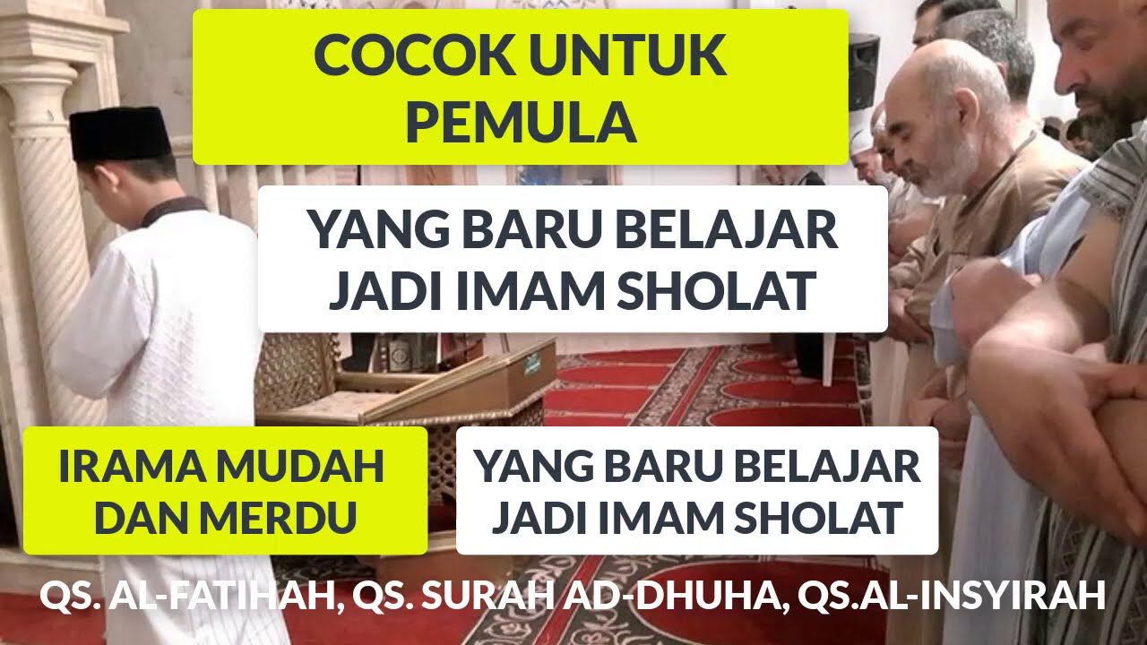YANG BARU BELAJAR JADI IMAM SILAHKAN GUNAKAN IRAMA INI MUDAH DAN MERDU