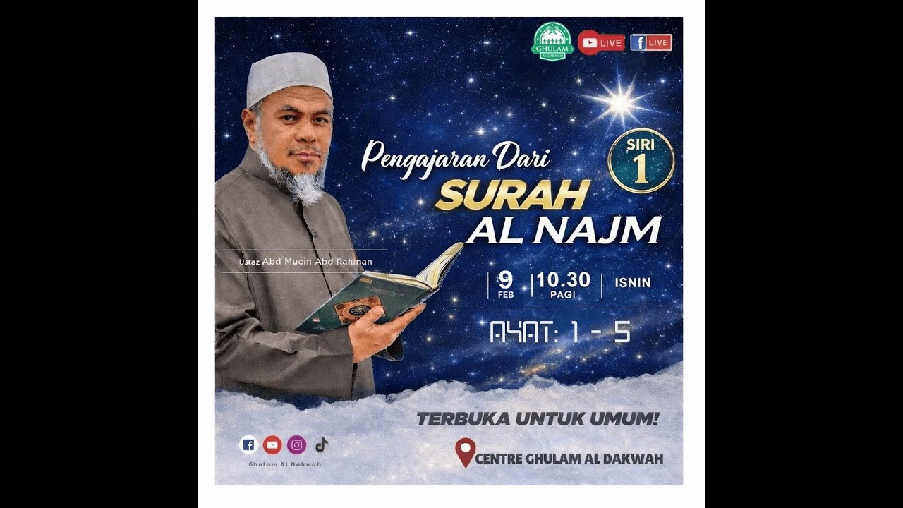 [LIVE] PENGAJARAN DARI SURAH AL NAJM: 🚨🔊‼️ - SIRI 1 : Ayat 1 - 5 ~ 8/02/2026