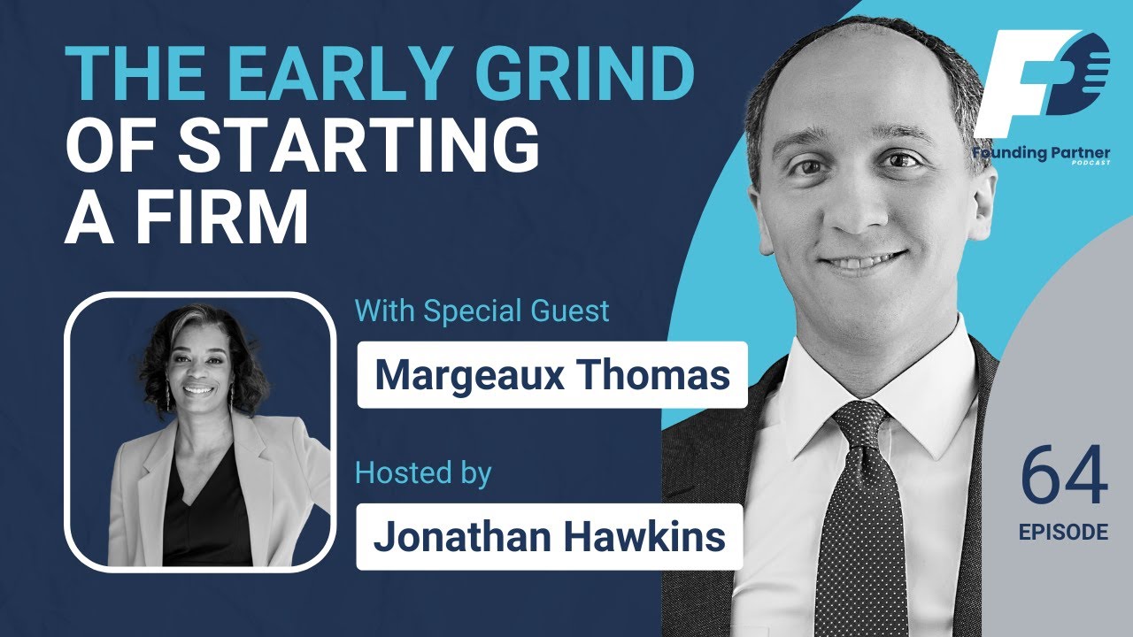 The Early Grind of Starting a Firm