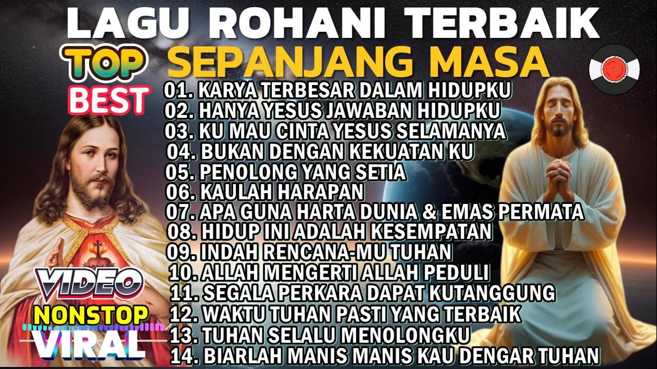 KOMPILASI LAGU PUJIAN ROHANI TERBAIK SEPANJANG MASA - KARYA TERBESAR DALAM HIDUPKU