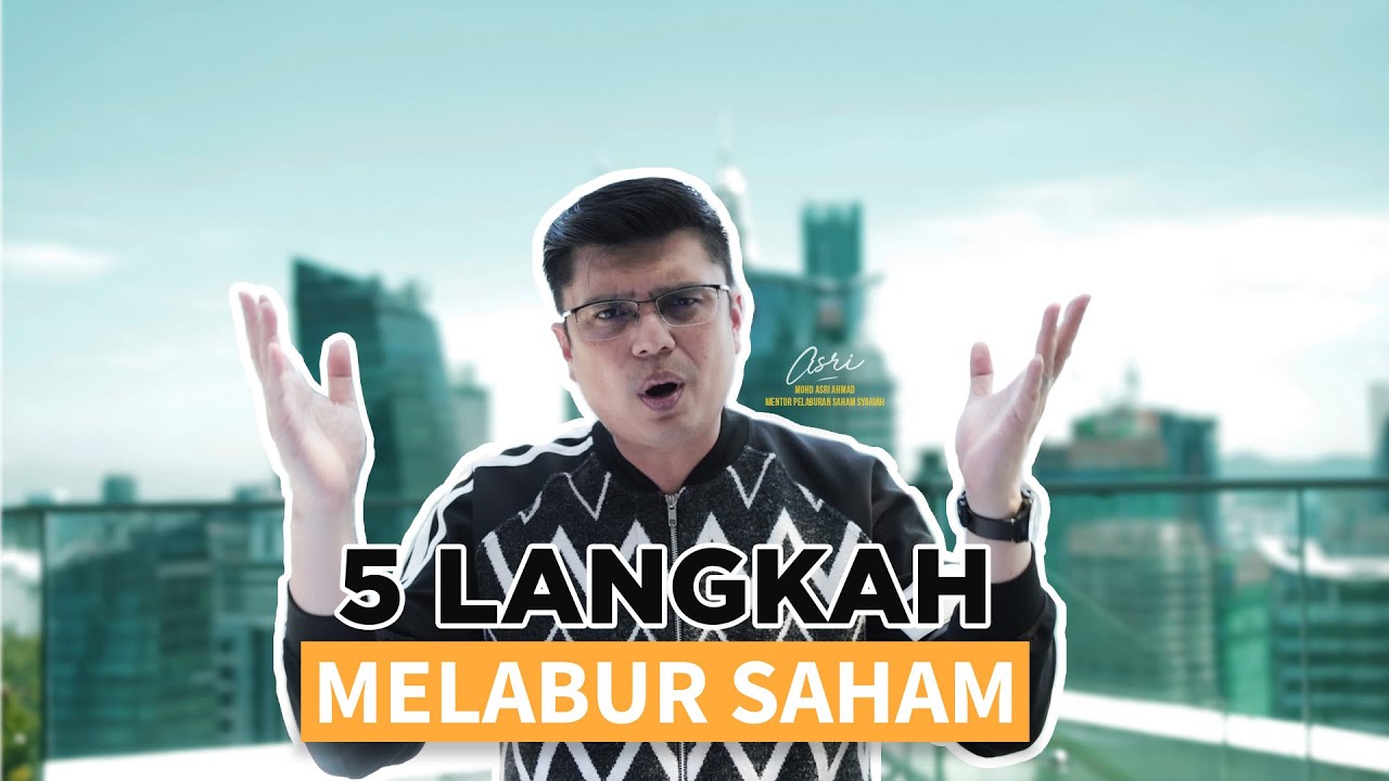 5 Langkah Untuk Mula Melabur Saham