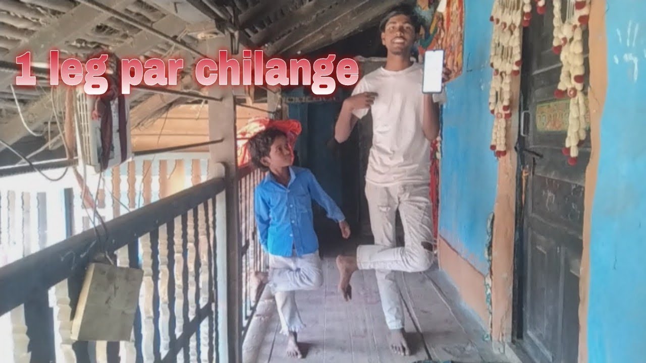 1 Leg Par khara  Chilange 