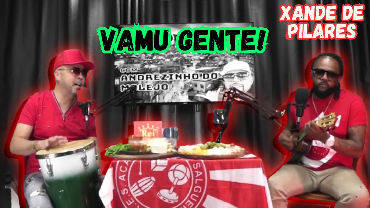 Xande de Pilares! Convidado no VamuGente #1