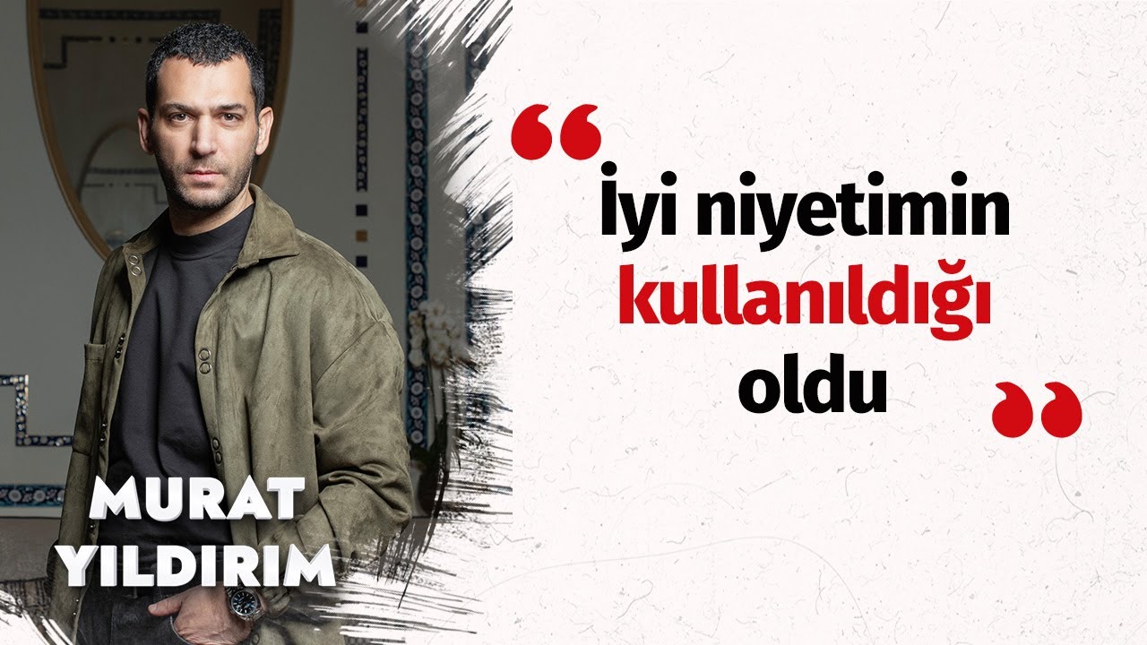 Murat Yıldırım: 