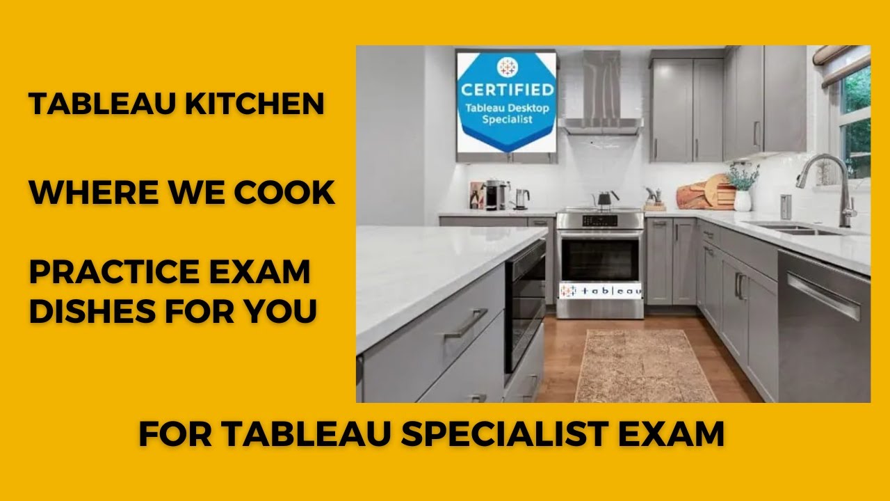Tableau Specialist Practice Exams that will evaluate you for all topics