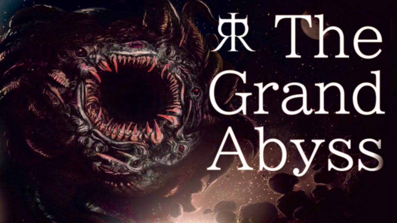 THE GRAND ABYSS (Creepy Ambient Grimdark Cosmic Horror Music Mix)
