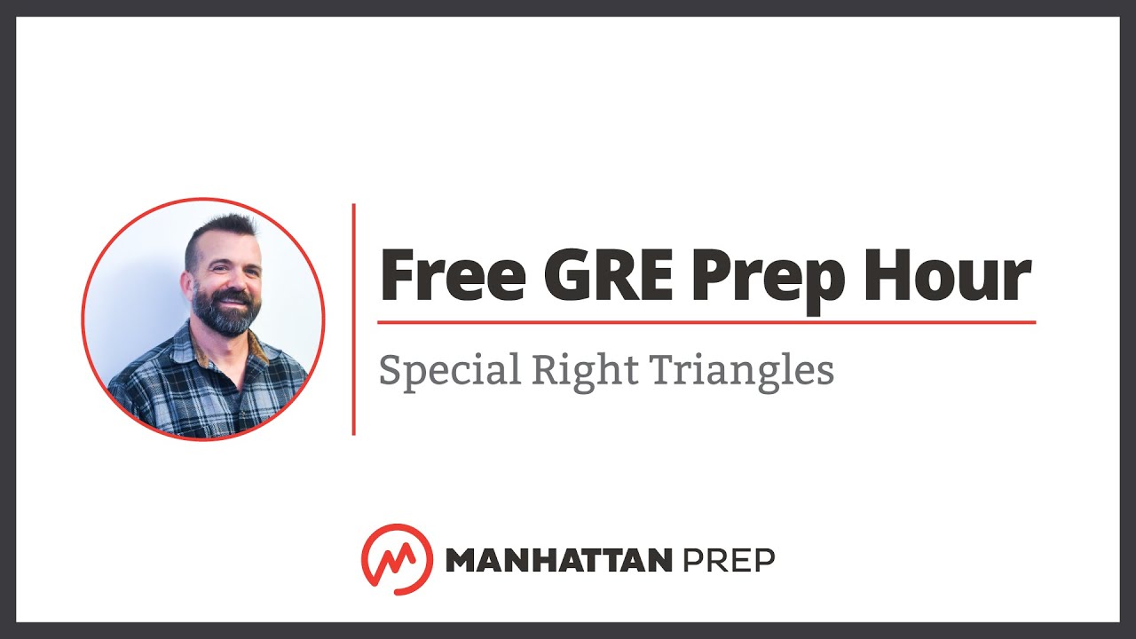 Free GRE Prep Hour: Special Right Triangles