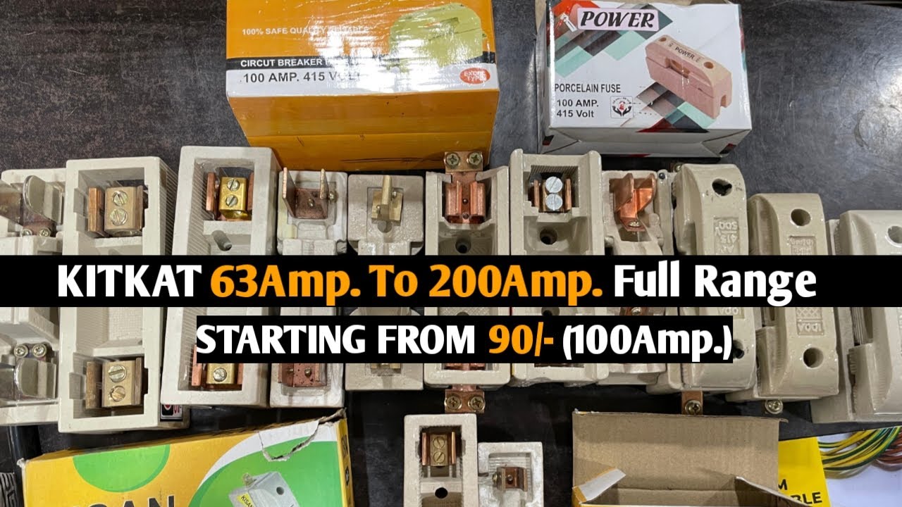 Cutout Fuse 63Amp. To 200amp. Full Range | Rishabh Enterprises | 90/- 100Amp. Circuit Breaker