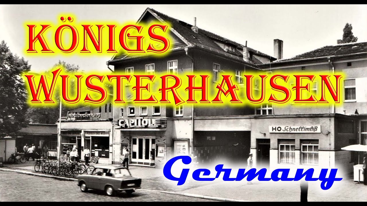 Old photos of K&ouml;nigs Wusterhausen, Brandenburg, Germany - Alte Fotos von K&ouml;nigs Wusterhausen