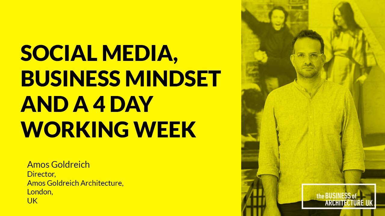 132: Social Media, Business Mindset and a 4-Day Working Week with Amos Goldreich