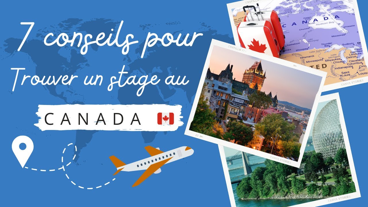 7 Conseils pour trouver un stage au Canada 🇨🇦