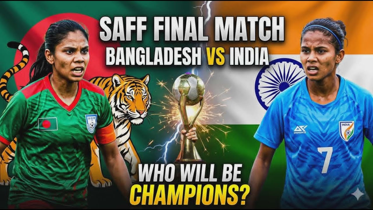 SAFF FINAL / BAN W VS IND W