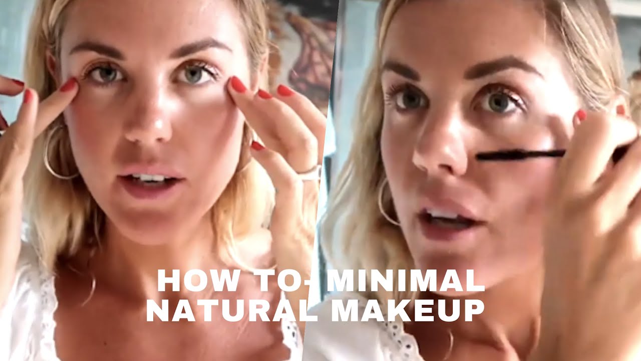 HOW TO - Minimal 100% Natural, Vegan Makeup Tutorial