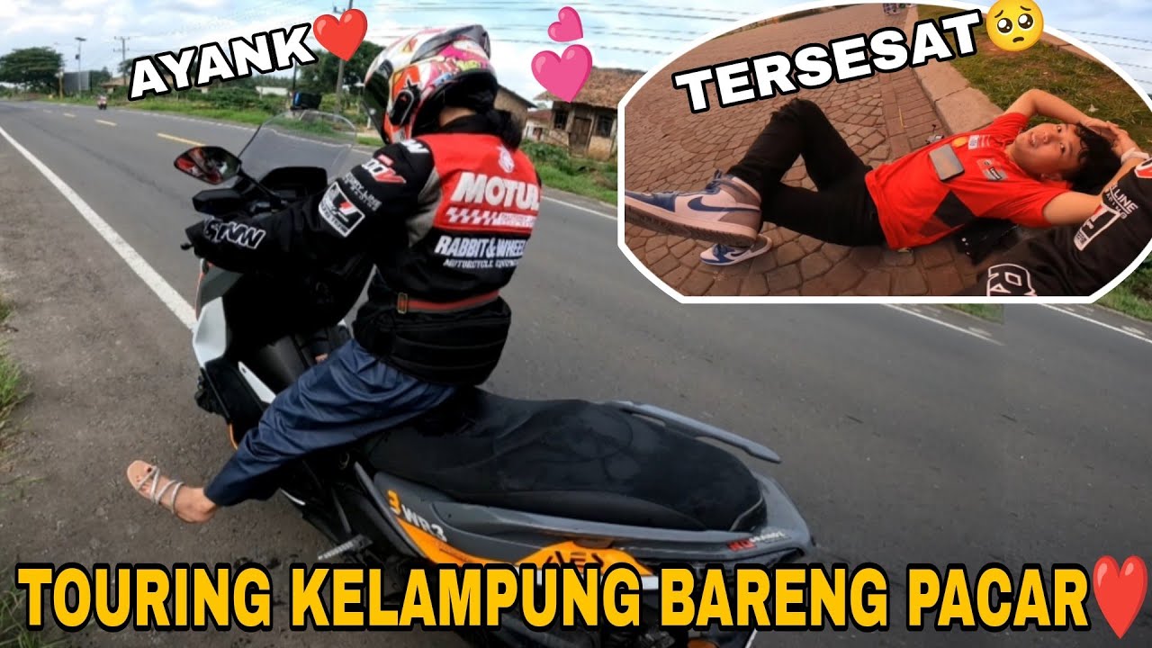 PERTAMA KALI AJAK PACAR TOURING❤️ TAPI MALAH MOGOK DIJALAN‼️