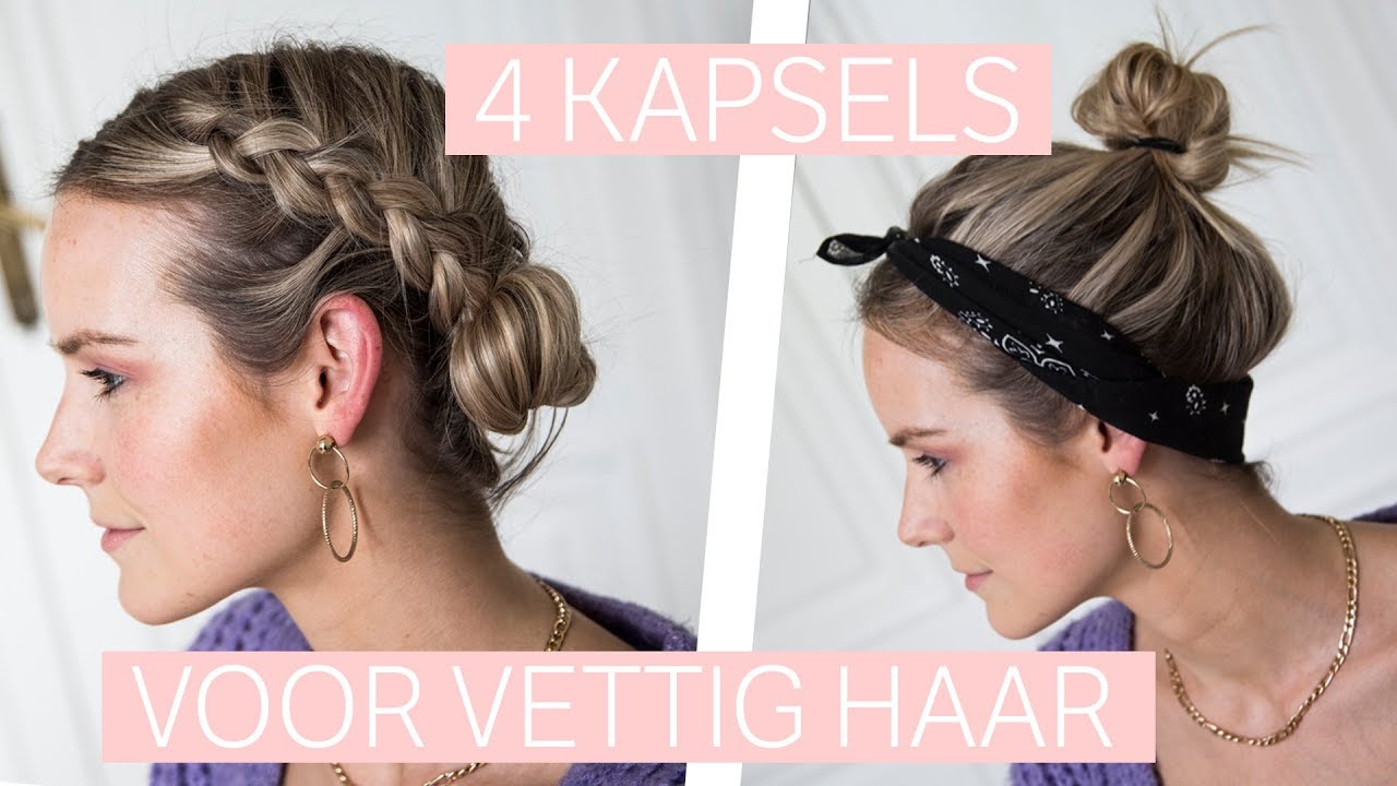 TUTORIAL: 4 kapsels voor vet haar