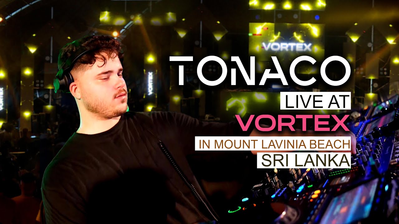 TONACO LIVE VIDEO SET IN SRI LANKA AT MOUNT LAVINIA BEACH - Vortex by Synthesis