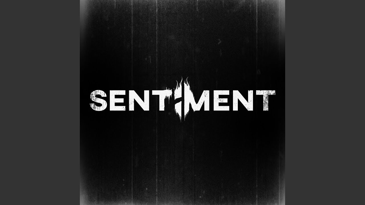 Sentiment