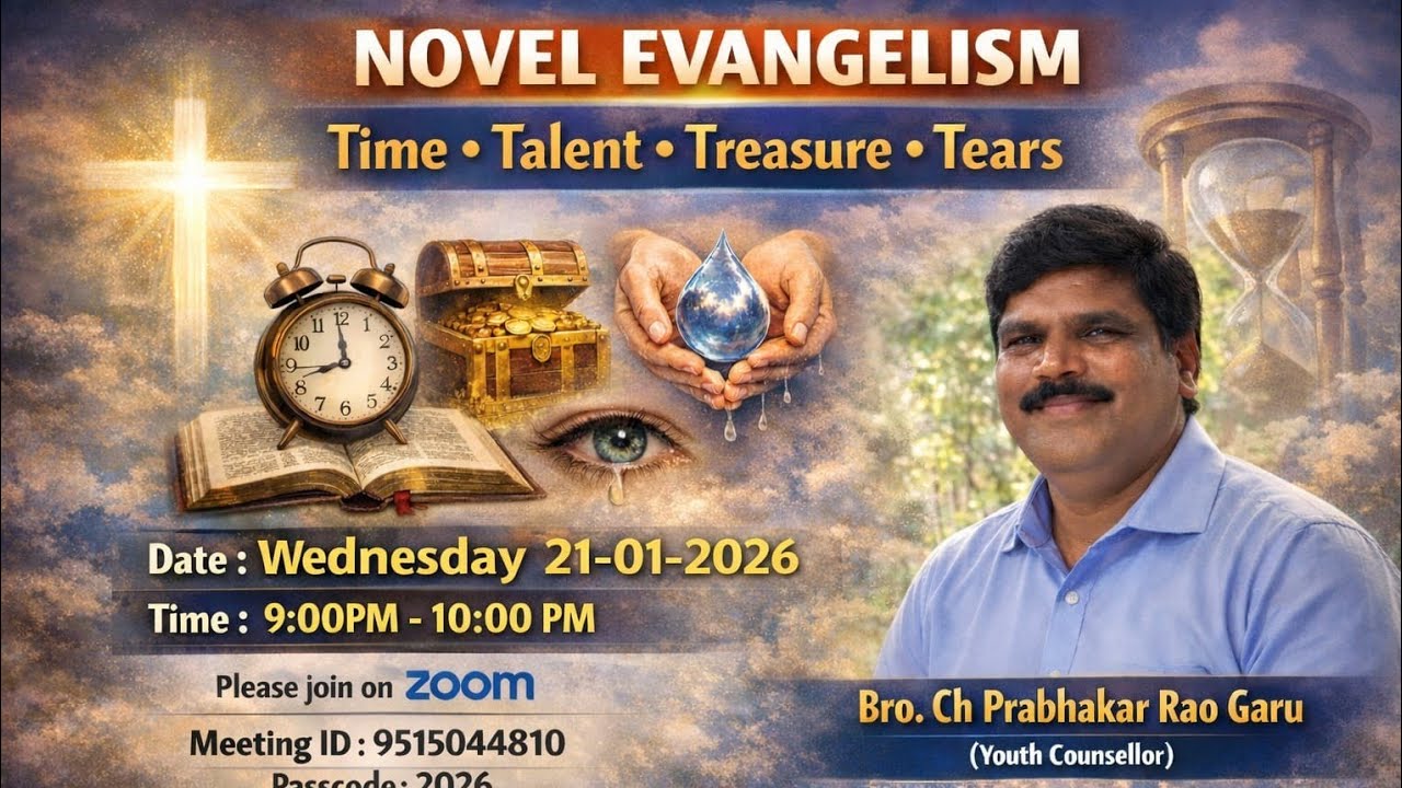 ZOOM LIVE 🔴 BRO. CH PRABHAKAR RAO GARU • HYDERABAD • NOVEL EVANGELISM 