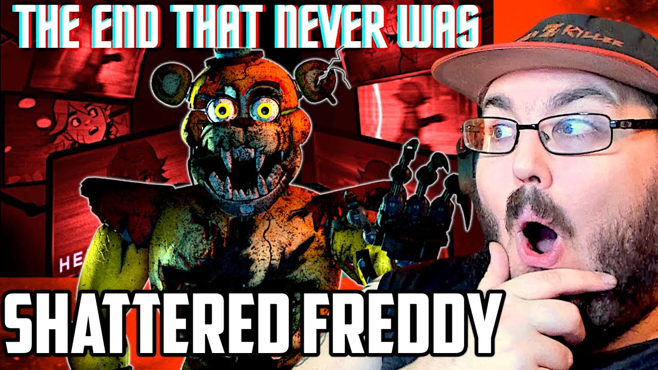 Shattered Freddy would have made FNAF Security Breach 1000% BETTER!!! (The Missing Third Act) #FNAF