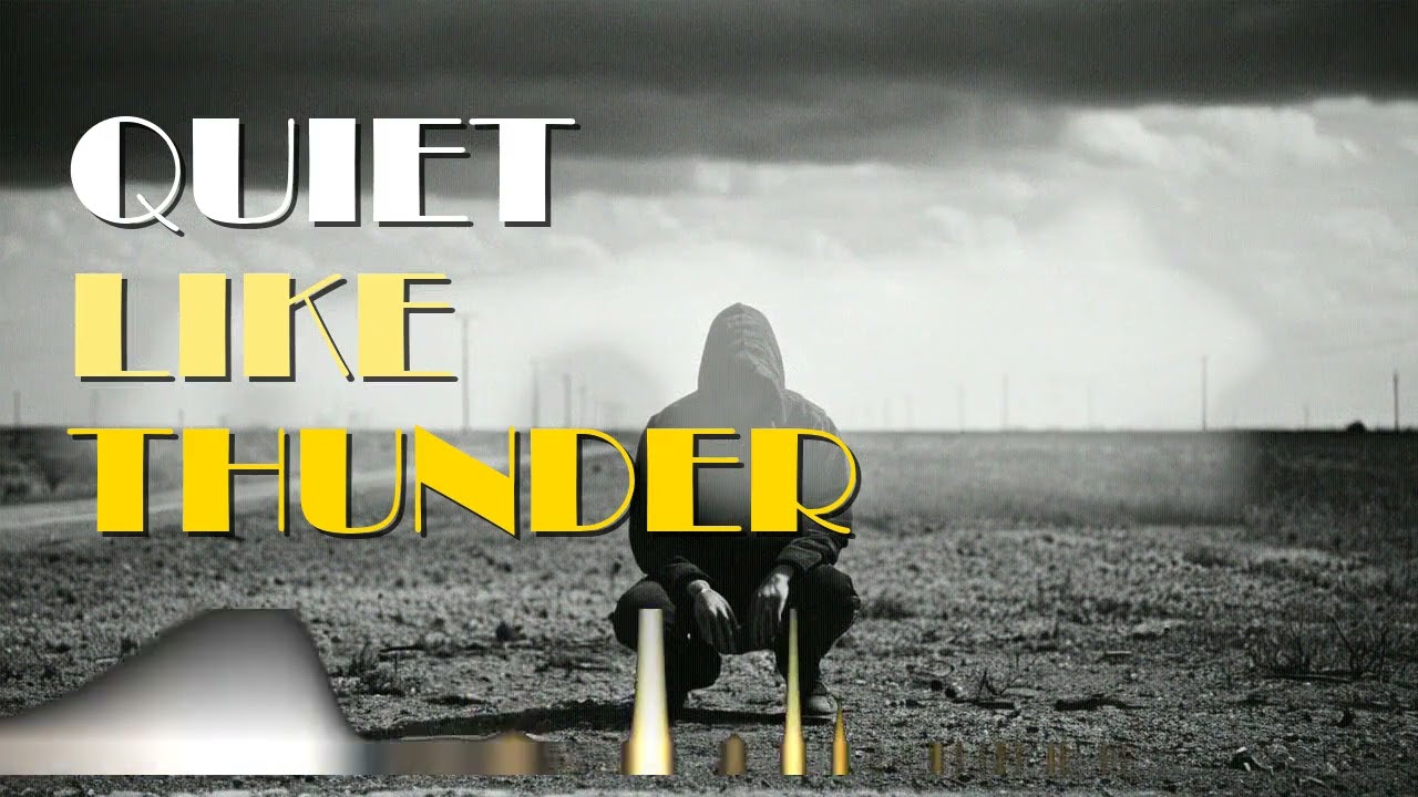 Quiet Like Thunder - Soulful Original Blues