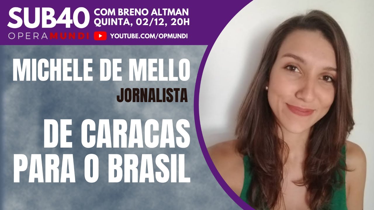 MICHELE DE MELLO: DE CARACAS PARA O BRASIL - SUB40