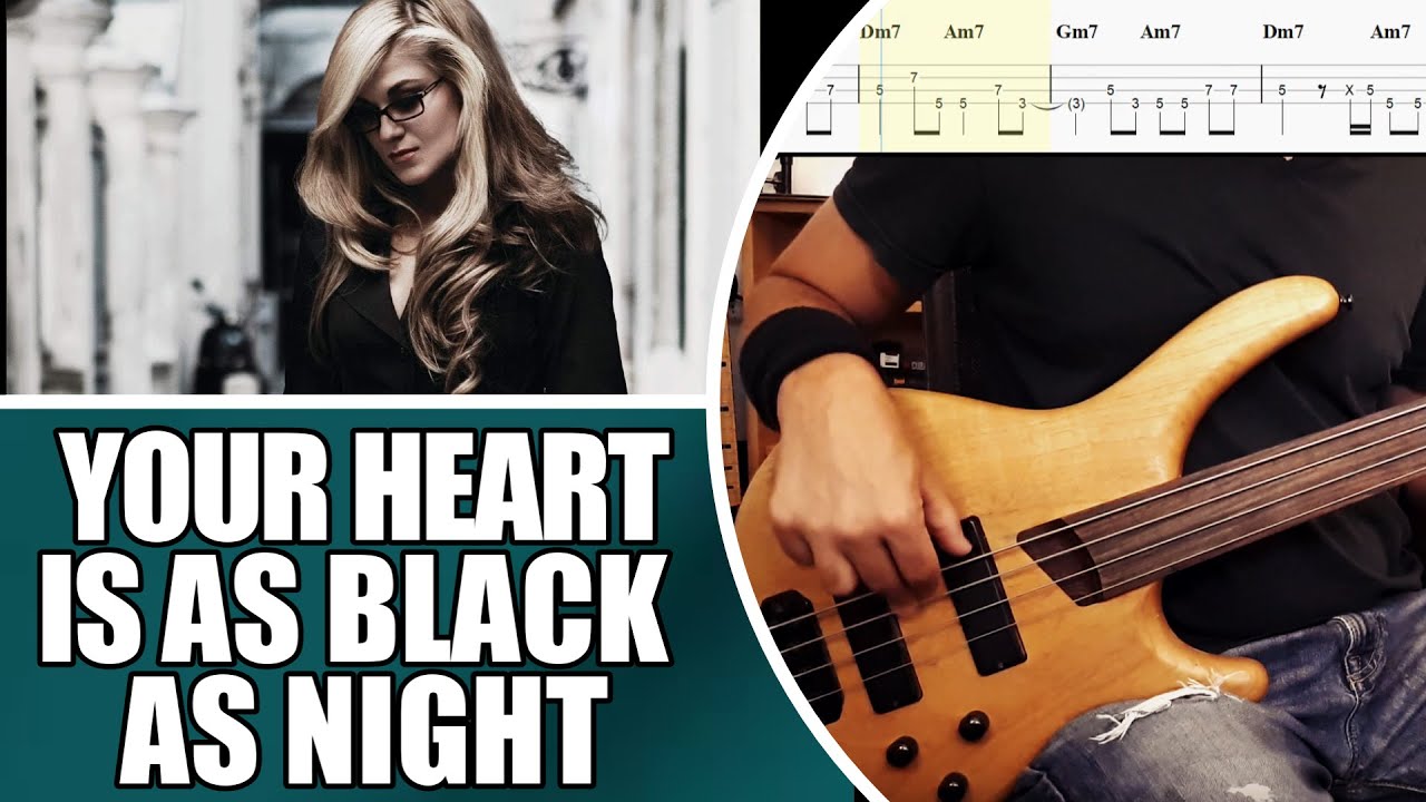 Your Heart Is As Black As Night - Melody Gardot | Bass cover with tabs #58