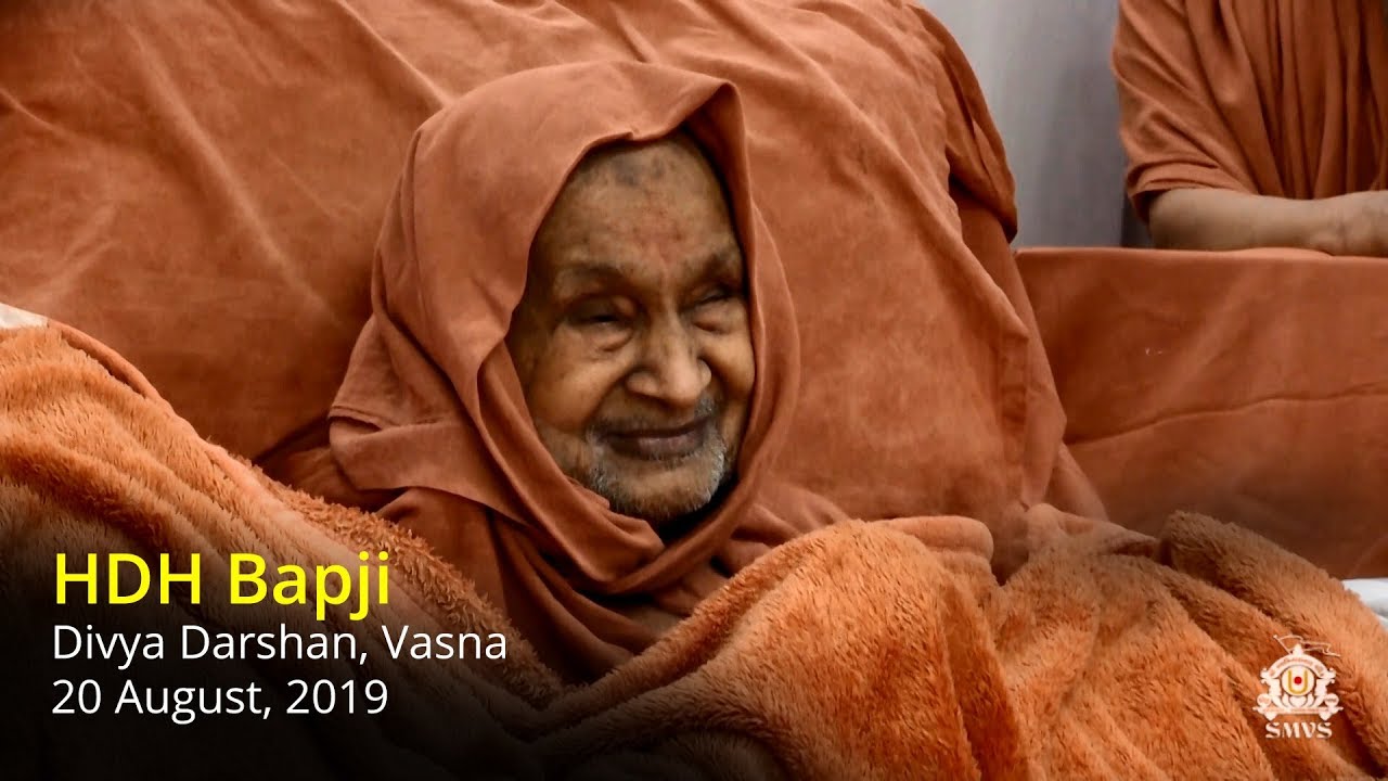 HDH Bapji Divya Darshan, Vasna | 20 August, 2019