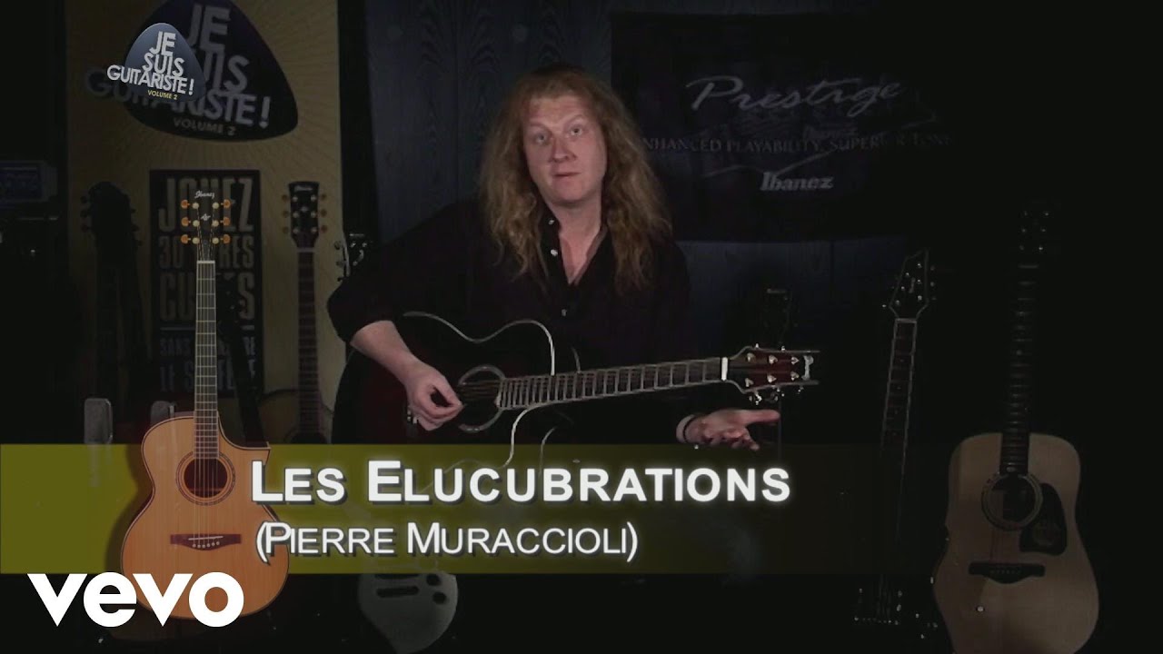 Guitarman - Les élucubrations (Rendu célèbre par Antoine)