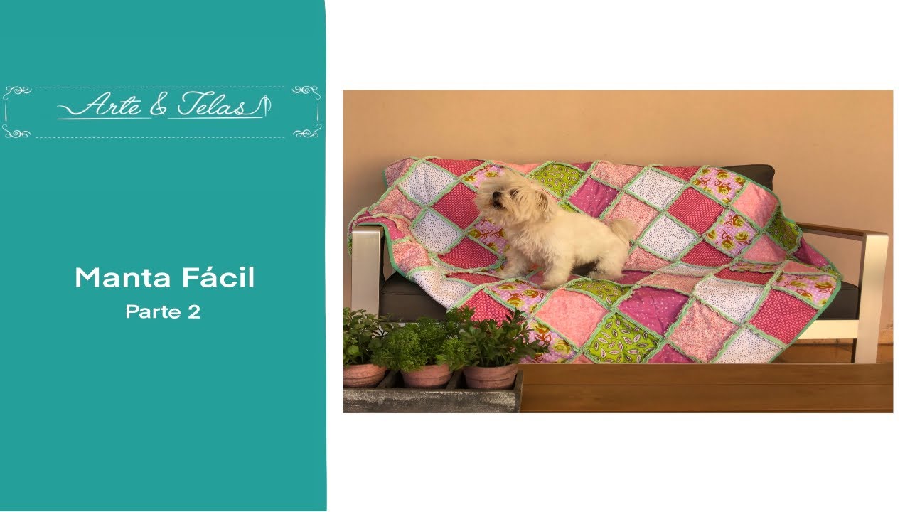 Manta Fácil | Parte 2 | Patchwork | Andrea Miani