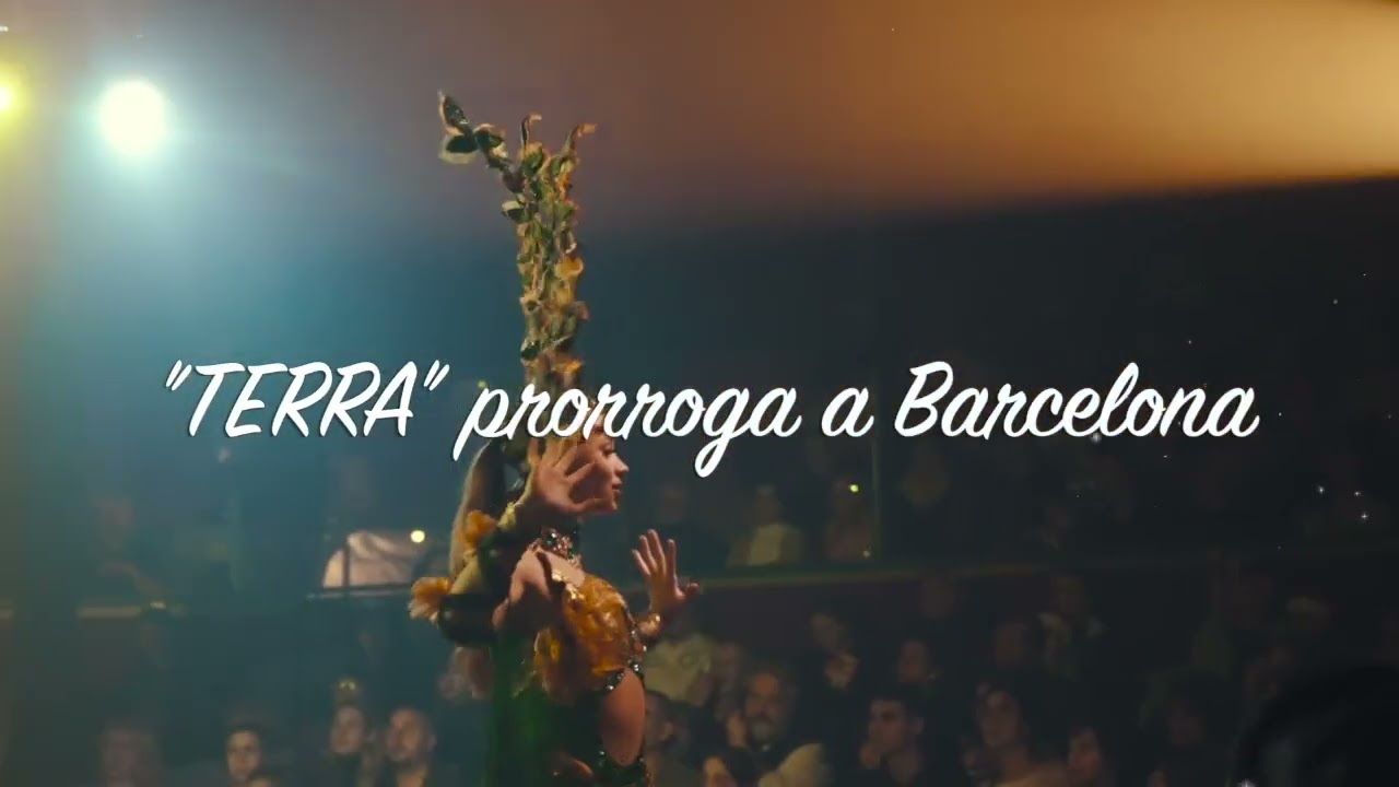 Terra, el nuevo espectáculo del Raluy prorroga en Barcelona