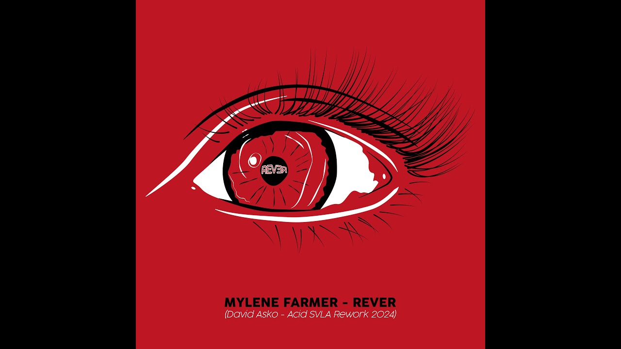 Mylene FARMER - Rêver (David Asko Acid SVLA Rework, 2024)