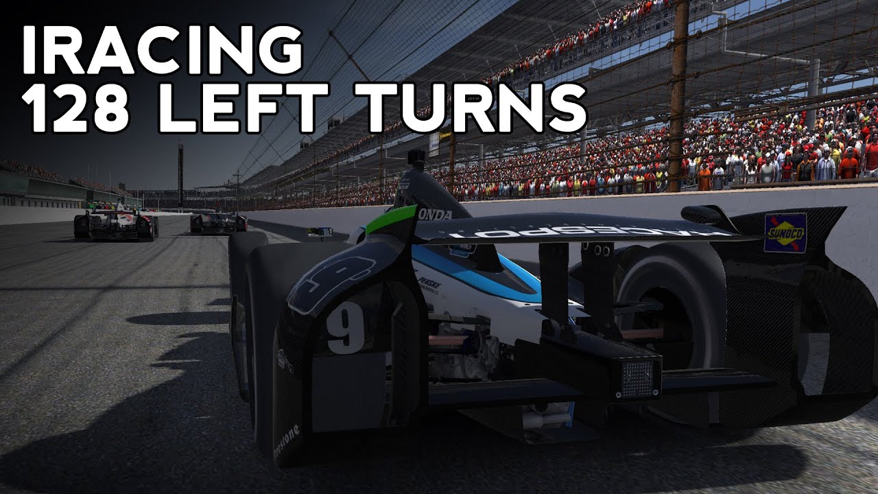 iRacing - 128 Left Turns (Indycar @ Indy)