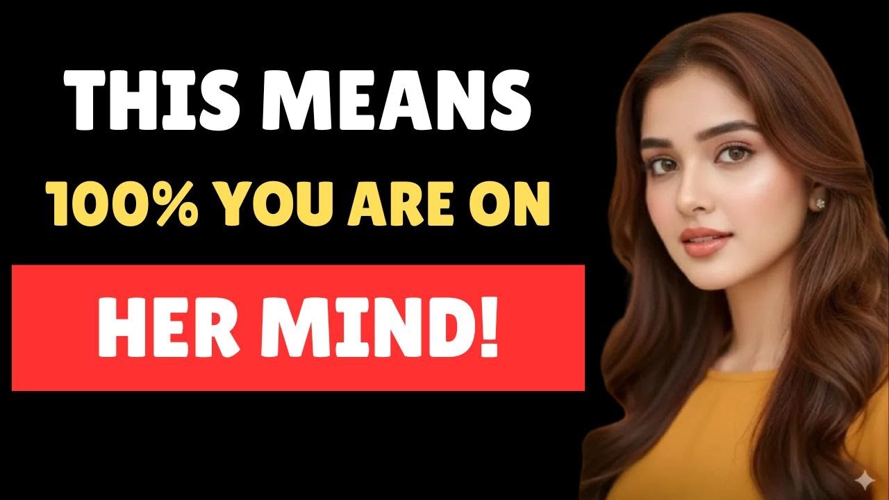 You Think She Doesn’t Like You… But If You Notice THIS, She’s Deeply Thinking About You