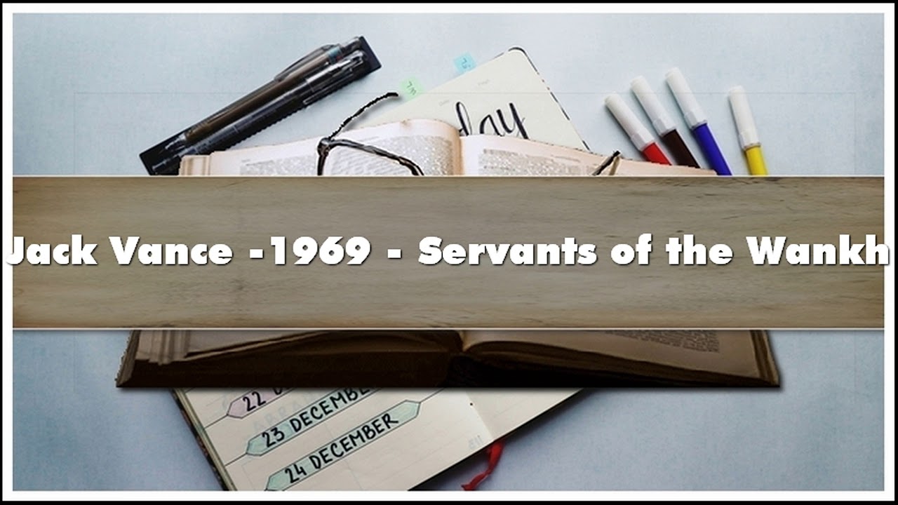 Jack Vance -1969 Servants of the Wankh Audiobook