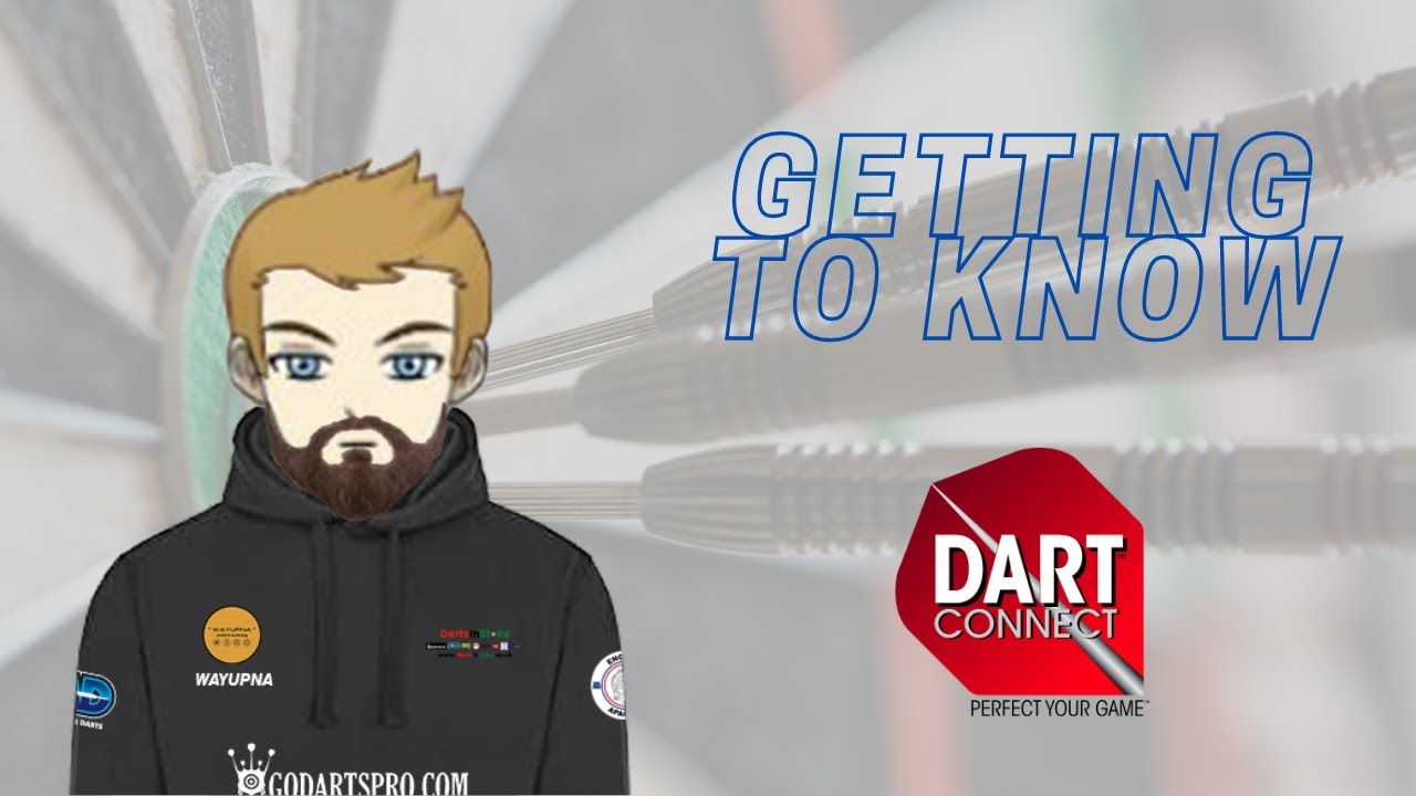 Wayupna Darts | Getting to know Dart Connect